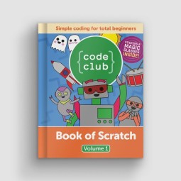 Livre Code Club "Livre de Scratch - Volume 1"